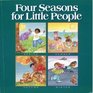 Four Seasons for Little People