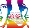 Tony  Tina Color Energy How Color Can Transform Your Life