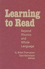 Learning to Read Beyond Phonics and Whole Language