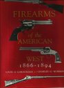 Firearms of the American West 18661894