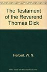 The Testament of the Reverend Thomas Dick