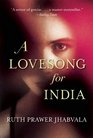 A Lovesong for India Tales from the East and West
