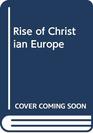 Rise of Christian Europe