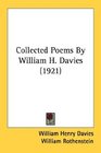 Collected Poems By William H Davies