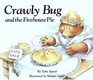 Crawly Bug and the Firehouse Pie