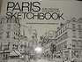 Paris Sketchbook An American Retrospective of a Beautiful City