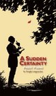A Sudden Certainty Priest Poems