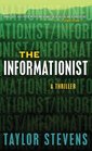 The Informationist (Vanessa Michael Munroe, Bk 1)