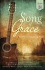 Song of Grace Stories to Amaze the Soul