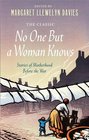 No One But a Woman Knows