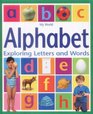 Alphabet Exploring Letters and Words