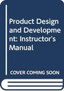 Product Design and Development Instructor's Manual