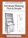 Furniture Making Plain and Simple