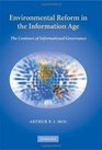Environmental Reform in the Information Age The Contours of Informational Governance