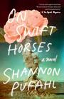 On Swift Horses A Novel