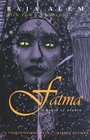 Fatma A Novel Of Arabia