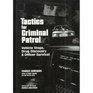 Tactics for Criminal Patrol  Vehicle Stops Drug Discovery and Officer Survival