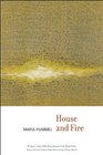 House and Fire (APR Honickman 1st Book Prize)