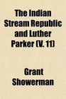 The Indian Stream Republic and Luther Parker
