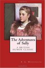 The Adventures of Sally A British Humor Classic