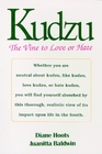 Kudzu The Vine to Love or Hate