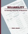 Reliability For Technology Engineering and Management