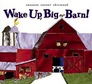 Wake Up Big Barn