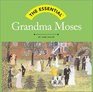 Essential The Grandma Moses