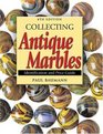 Collecting Antique Marbles Identification And Price Guide