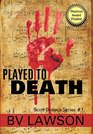 Played to Death A Scott Drayco Mystery Novel
