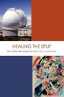 Healing the Split
