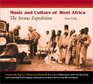 Music and Culture of West Africa The Straus Expedition