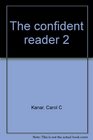 The confident reader 2