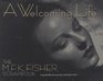 A Welcoming Life The MFK Fisher Scrapbook