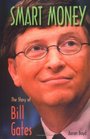 Smart Money The Story of Bill Gates