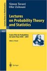 Lectures on Probability Theory and Statistics Ecole d'Et de Probabilits de SaintFlour XXXI  2001