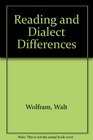 Reading and Dialect Differences