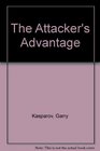 The Attacker's Advantage