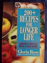 200 recipes for longer life Temptingly delicious quick  easy dishes