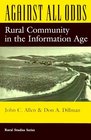Against All Odds Rural Community in the Information Age