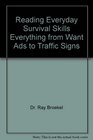 Reading Everyday Survival Skills Everything from Want Ads to Traffic Signs