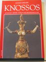 Knossos Mythology History Guide to the Archaeological Site