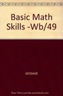 Basic Mathematical Skills A Text Workbook