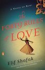 The Forty Rules of Love A Novel of Rumi