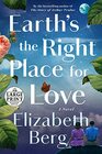 Earth's the Right Place for Love: A Novel (Random House Large Print)