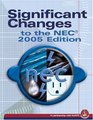 Significant Changes to the NEC 2005 Edition