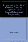 Using the IBM Personal Computer Organization and Assembly Language Programming