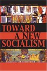 Toward a New Socialism