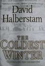 The Coldest Winter: America and the Korean War