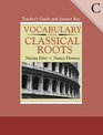 Vocabulary from Classical Roots  Book C Book C